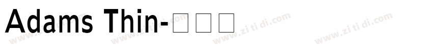 Adams Thin字体转换